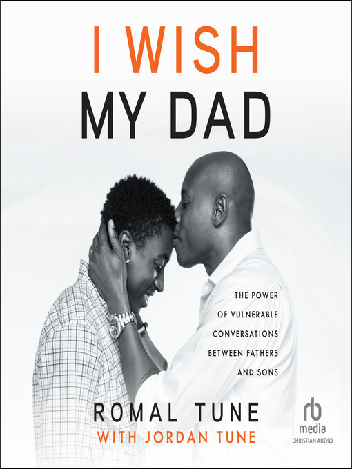 Title details for I Wish My Dad by Romal Tune - Available